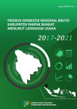Pendapatan Domestik Regional Bruto Kabupaten Pakpak Bharat Menurut Lapangan Usaha 2017-2021